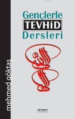 Gençlerle Tevhid Dersleri