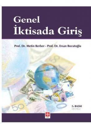 Genel İktisada Giriş Ersan Bocutoğlu