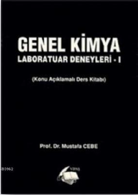 Genel Kimya - Laboratuar Deneyleri 1 Mustafa Cebe