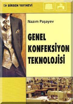 Genel Konfeksiyon Teknolojisi Nazım Paşayev
