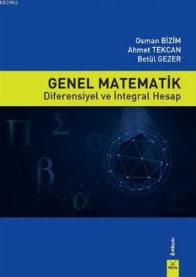 Genel Matematik Osman Bizim Ahmet Tekcan Betül Gezer