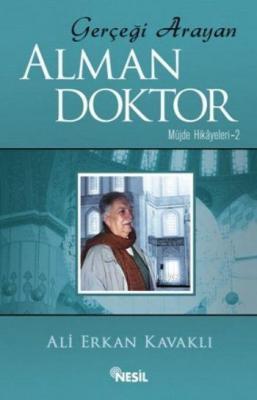 Gerçeği Arayan Adam Alman Doktor