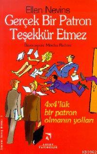 Gerçek Bir Patron Teşekkür Etmez