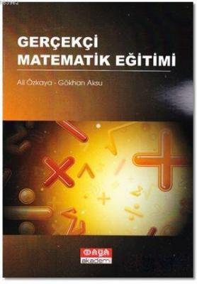 Gerçekçi Matematik Eğitimi Ali Özkaya