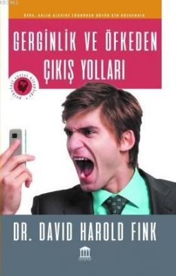 Gerginlik Ve Öfkeden Çıkış Yolları