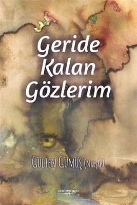 Geride Kalan Gözlerim