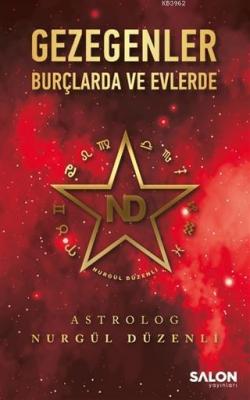 Gezegenler Burçlarda ve Evlerde