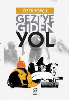 Gezi'ye Giden Yol