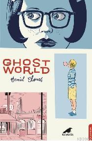 Ghost World Daniel Clowes