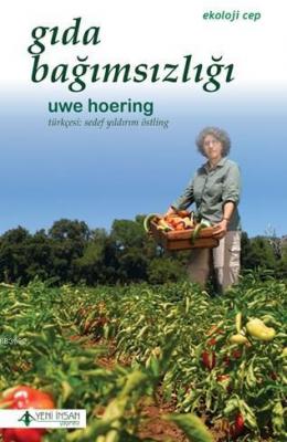 Gıda Bağımsızlığı Uwe Hoering