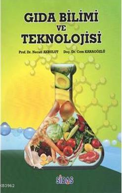 Gıda Bilimi Ve Teknolojisi Necati Akbulut