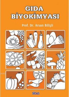 Gıda Biyokimyası Arsan Bilişli