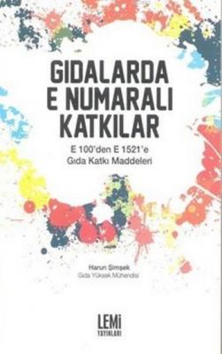 Gıdalarda E Numaralı Katkılar