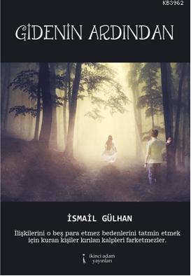 Gidenin Ardından