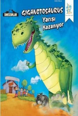 Giganotosaurus "Yarışı Kazanıyor"