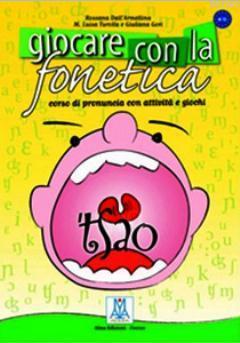 Giocare Con La Fonetica + CD Giuliana Gori Maria Luisa Turolla Giulian