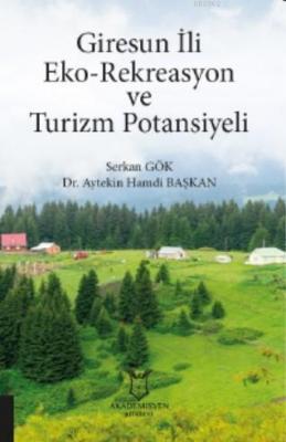 Giresun İli Eko-Rekreasyon ve Turizm Potansiyeli