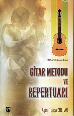 Gitar Metodu ve Repertuarı Alper Tunga Burhan