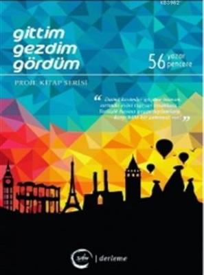Gittim, Gezdim, Gördüm Kolektif