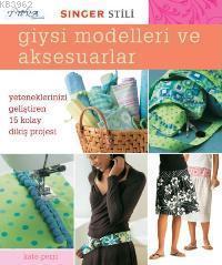 Giysi Modelleri ve Aksesuarlar