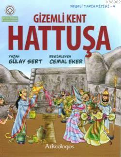 Gizemli Kent Hattuşa