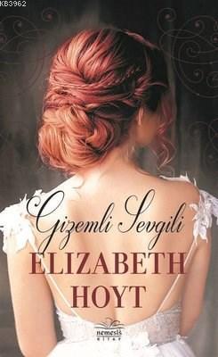 Gizemli Sevgili Elizabeth Hoyt