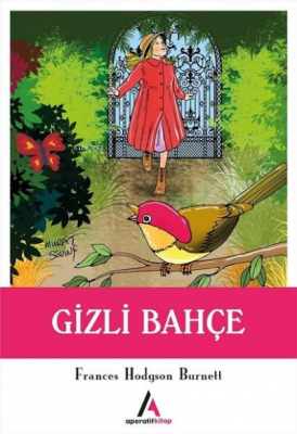Gizli Bahçe Frances Hodgson Burnett