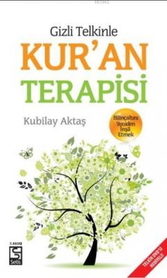 Gizli Telkinle Kur'an Terapisi Kubilay Aktaş