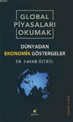Global Piyasaları Okumak