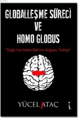 Globalleşme Süreci ve Homo Globus