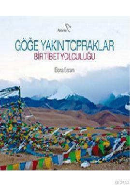 Göğe Yakın Topraklar