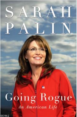 Going Rogue: An American Life