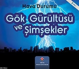 Gök Gürültüsü ve Şimşekler - Hava Durumu