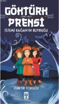 Göktürk Prensi Zübeyir Tokgöz
