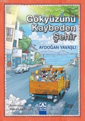 Gökyüzünü Kaybeden Şehir