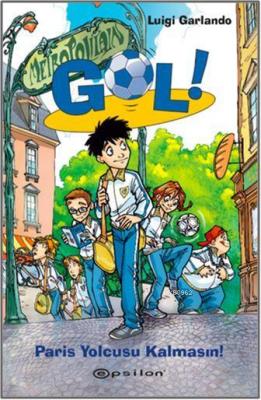 Gol! 6: Paris Yolcusu Kalmasın