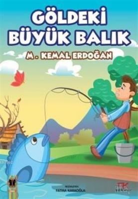 Göldeki Büyük Balık