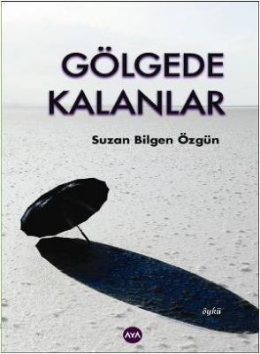 Gölgede Kalanlar
