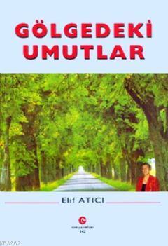 Gölgedeki Umutlar