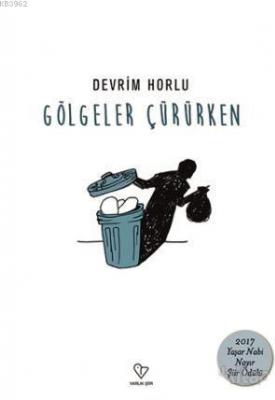 Gölgeler Çürürken