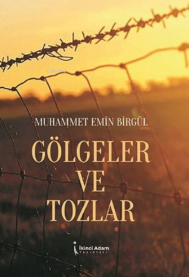 Gölgeler ve Tozlar