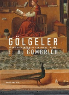 Gölgeler E.H. Gombrich