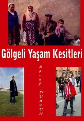 Gölgeli Yaşam Kesitleri