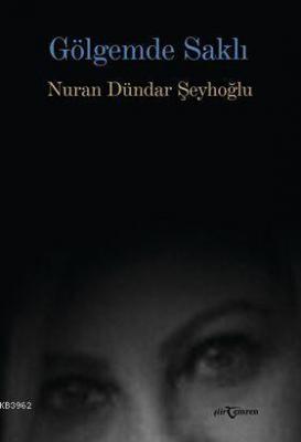 Gölgemde Saklı