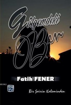 Gölgemdeki Ben