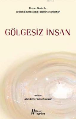 Gölgesiz İnsan Özlem Bilge
