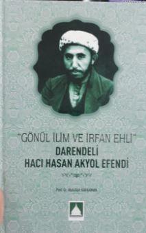 Gönül İlmi Ve İrfan Ehli