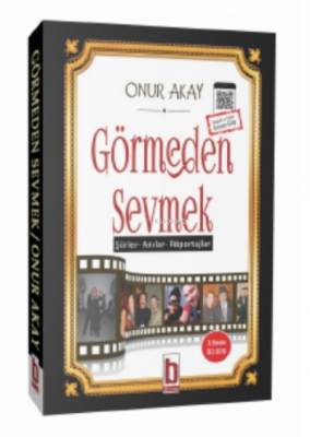 Görmeden Sevmek