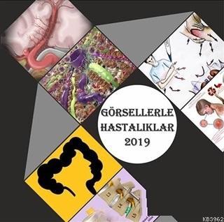 Görsellerle Hastalıklar 2019