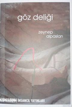 Göz Deliği Zeynep Alpaslan